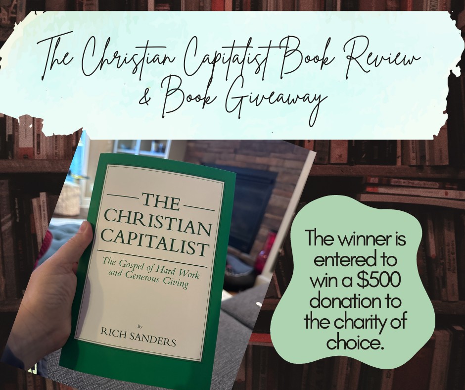 The Christian Capitalist Book Review & Giveaway